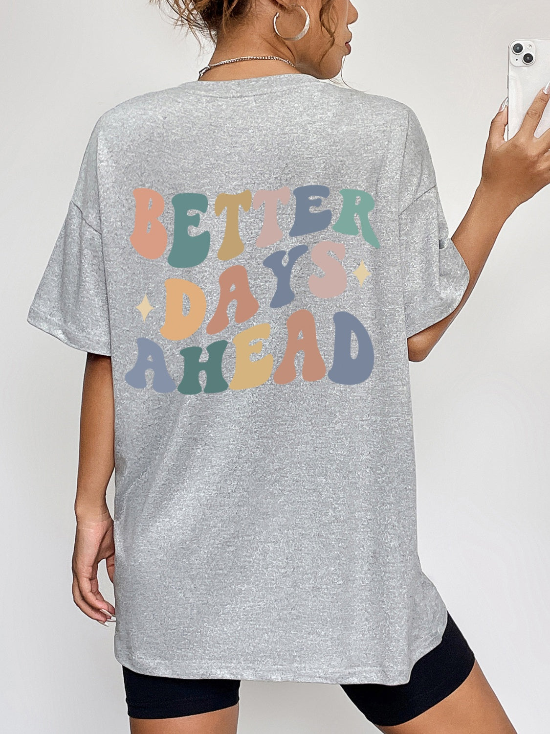 BETTER DAYS AHEAD Round Neck T-Shirt - The Boutie Shop